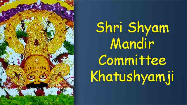 Shyam Mandir Committee Who is the owner of Khatu Shyam Temple
